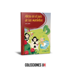 Mi primera biblioteca – Salida 3 - Alicia en el país de Las Maravillas