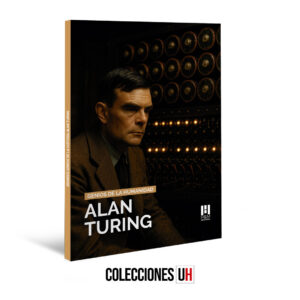 Genios De La Humanidad - Libro 7 - ALAN TURING