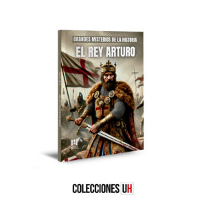 Grandes Misterios de la Historia – Libro 4 - El Rey Arturo