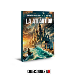 Grandes Misterios de la Historia – Libro 8 - La Atlántida