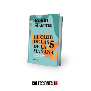 robin sharma libro 2 el líder que no tenía cargo