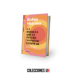 robin sharma libro 2 el líder que no tenía cargo