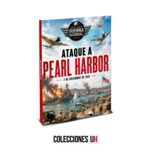 colección segunda guerra mundial ataque a pearl harbor